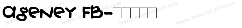 Ageney FB字体转换